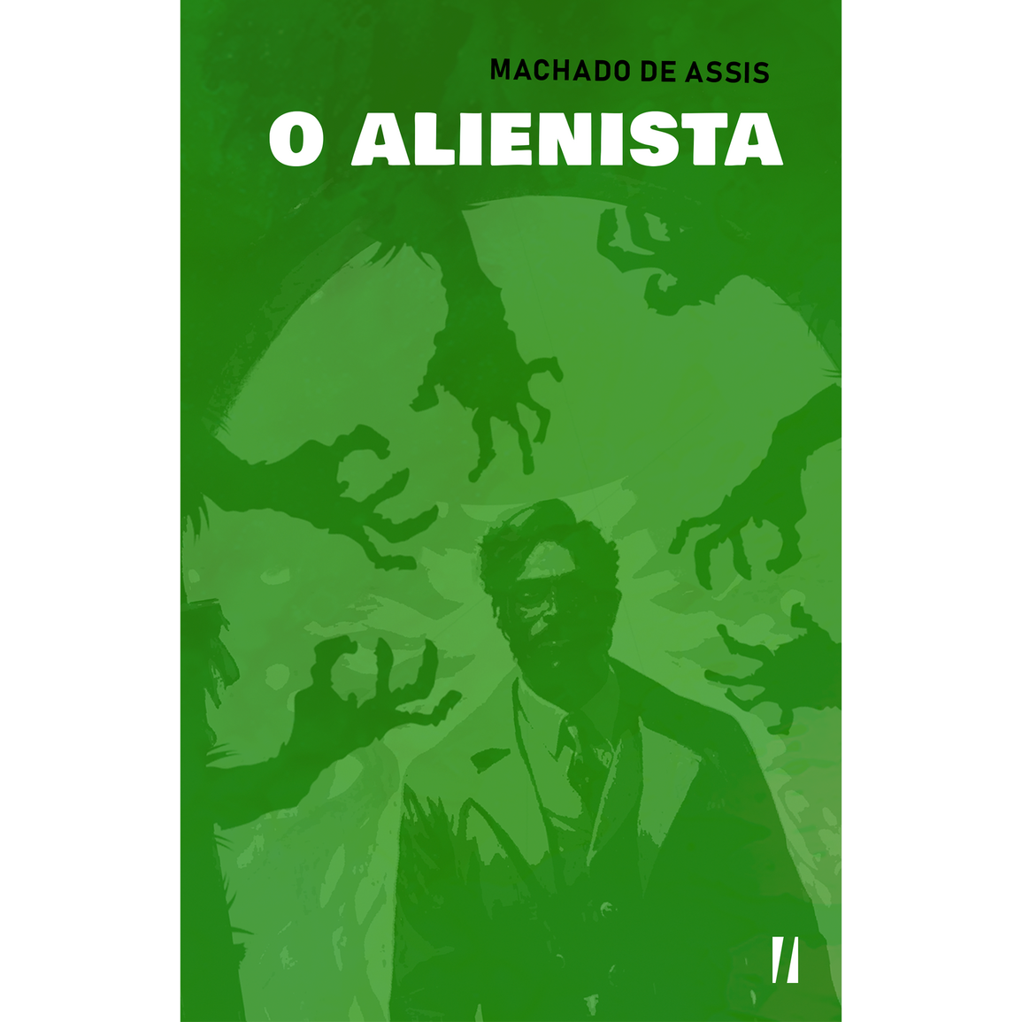 O Alienista