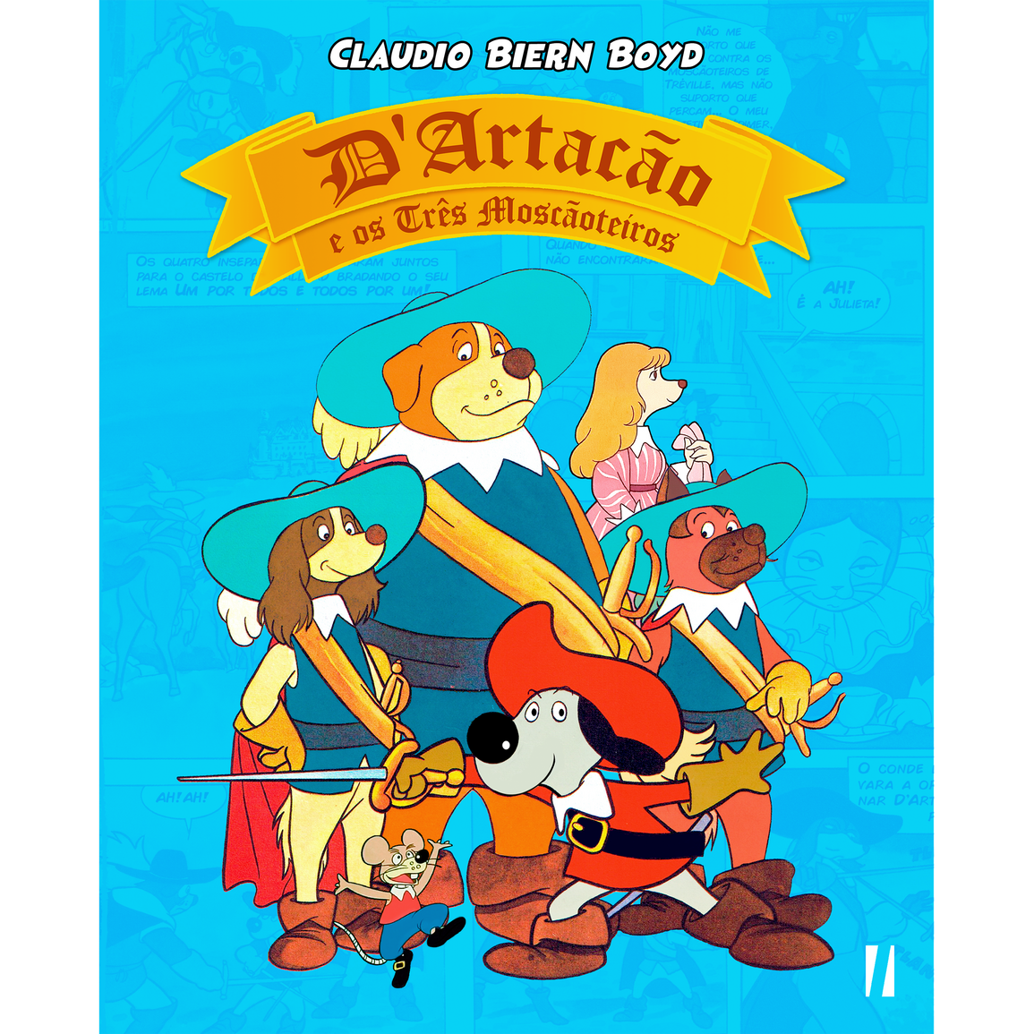 D'Artacão e os Três Moscãoteiros