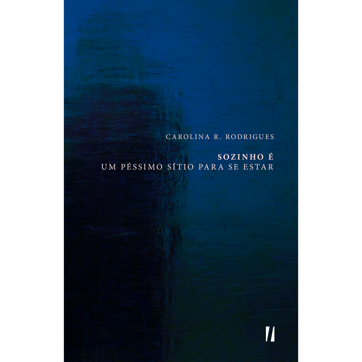 Sozinho É Um Péssimo Sítio Para Se Estar