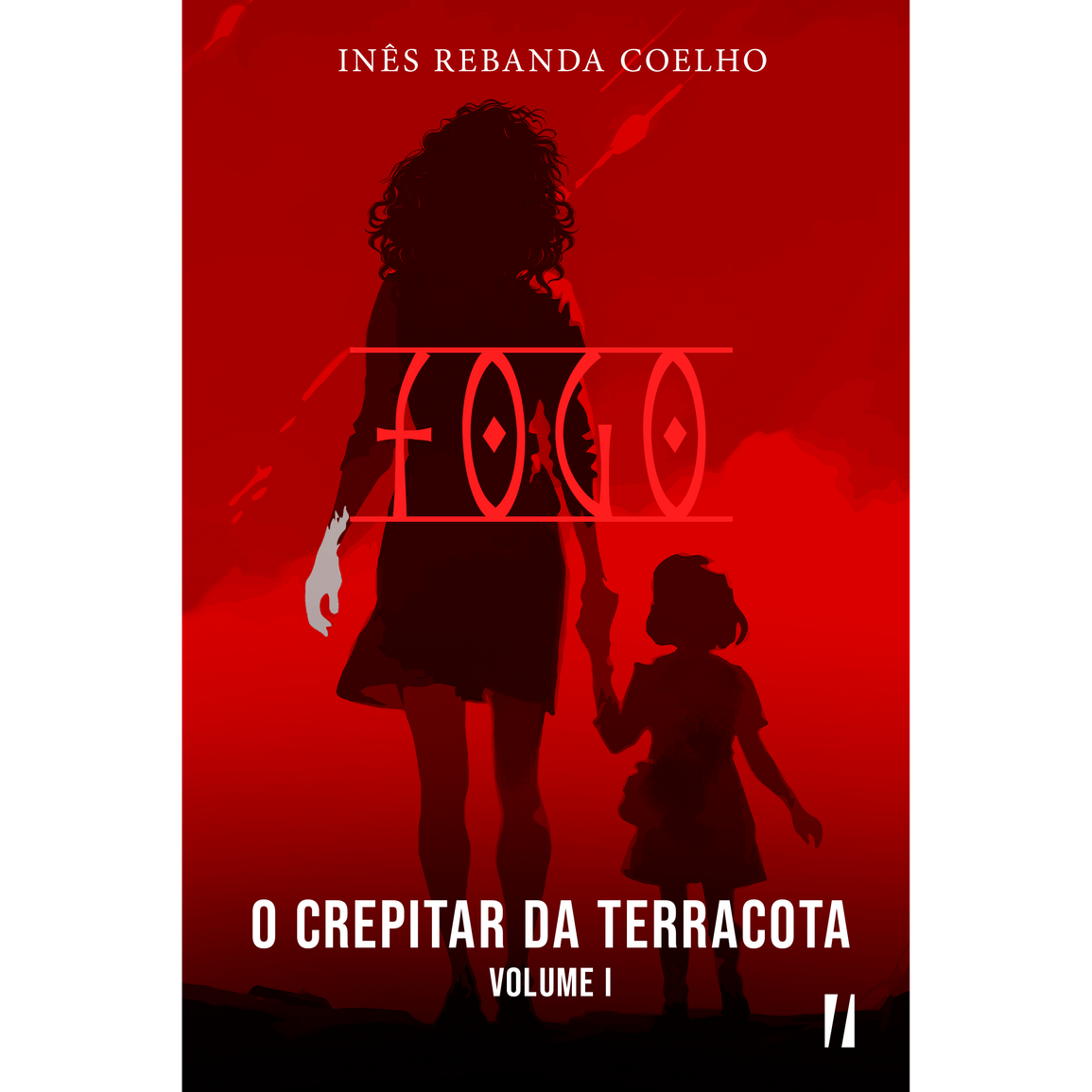 O Crepitar da Terracota, Vol. I - Fogo